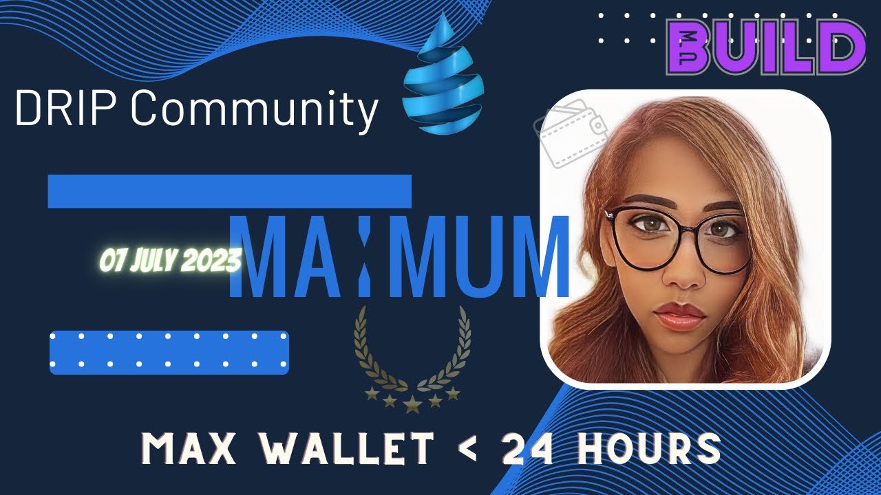 DRIP ECOSYSTEM FRIDAY: 24 Hour Countdown To Max Wallet | Wallet ...
