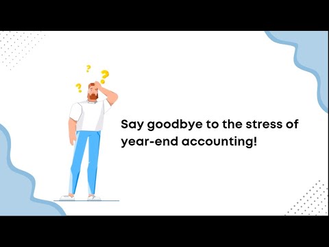 Say goodbye to the stress of year-end accounting! - YouTube