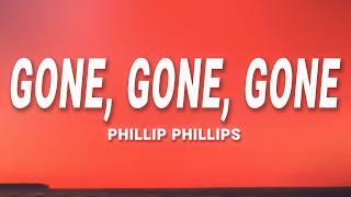 Download lagu Phillip Phillips - Gone, Gone, Gone (Lyrics)