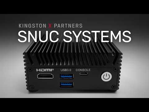 SNUC Systems Partners with Kingston for Computing on the Edge