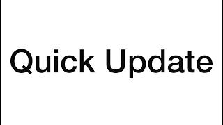 Quick lil update (Read Description pls)
