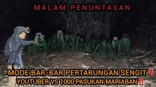 SEMAKIN PARAH 1000 PASUKAN MAKHLUK MARIABAN MENGHADANG BANG TRIA‼️