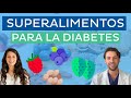 Superalimentos para la diabetes  alimentos que ayudan a controlar las glucosas