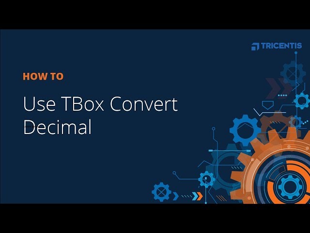 How To: Use TBox Convert Decimal class=