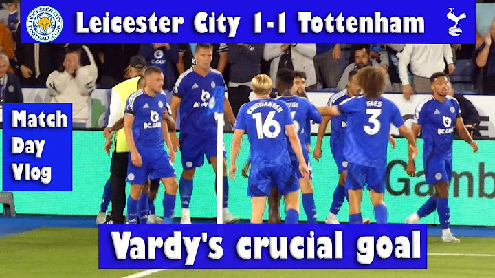 Leicester City 1-1 Tottenham, ⚽😁Vardy's crucial goal.