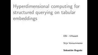 Hyperdimensional Computing for Structured Query on Tabula Data Embeddings