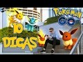 POKÉMON GO 10 SUPER DICAS PARA MANDAR BEM NO JOGO!