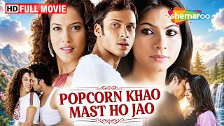 Popcorn Khao! Mast Ho Jao (2004) Full HD Movie | Akshay Kapoor, Tanishaa & Rashmi Nigam