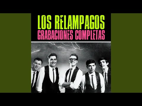 Los Relampagos — El Arlequiín de Toledo (Remastered)