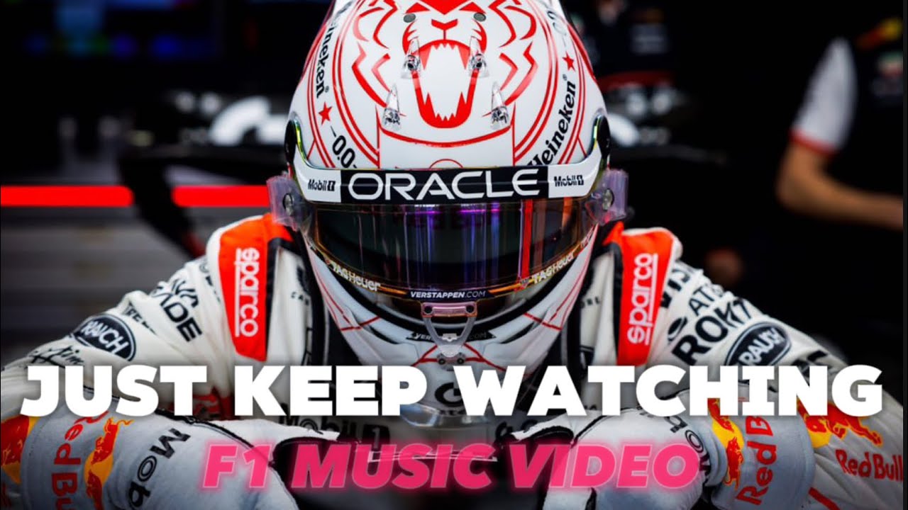 Just Keep Watching - F1 Cinematic Video Just Keep Watching - F1 Cinematic Video