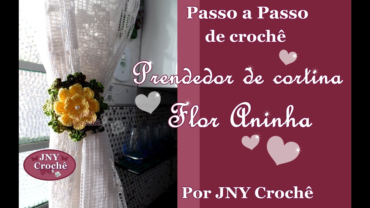 Passo a Passo de Crochê Prendedor de Cortina Flor Aninha por JNY Crochê