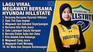 Lagu Viral Megawati  Bersama Hyundai Hillstate 2026 🎧 ( Full Album Viral Berjuang Menuju Juara )