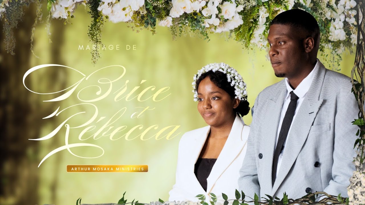 Mariage De Brice & Rébecca | 11 Novembre 2025 | Pasteur Arthur Mosaka
