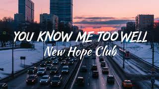 New Hope Club, Danna Paola  - Know Me Too Well (Lyrics)