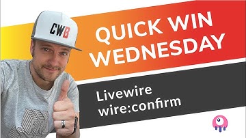 Liwewire wire:confirm | How to | Tutorial | Quick Win Wednesday #QWW