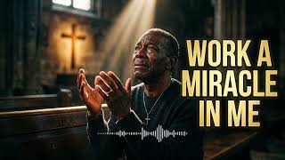 WORK A MIRACLE IN ME 💔 (I Can’t Take This Pain Anymore) | Deep Gospel Blues | Broken Souls & God 🎸