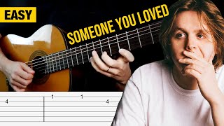 Video thumbnail of "SOMEONE YOU LOVED Guitar Tutorial | EASY TABS | Lewis Capaldi"