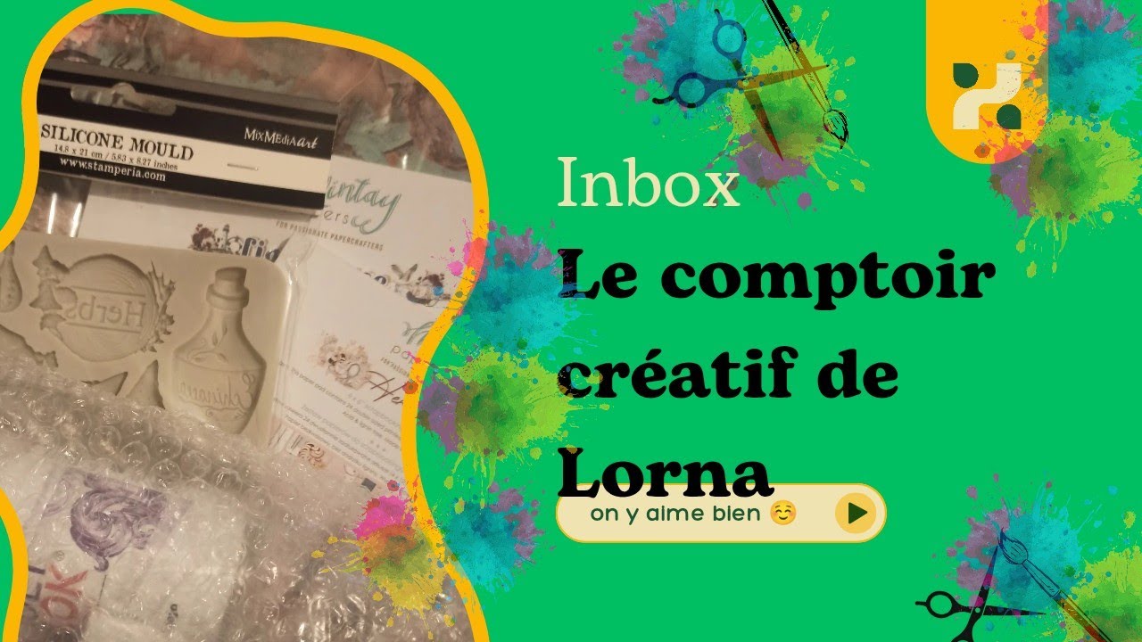Ouverture de  colis De folie 🥰🤪😉@lecomptoircreatifdelorna 