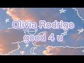 Olivia Rodrigo - good 4 u (Lyrics) ||Mermaid Melody||