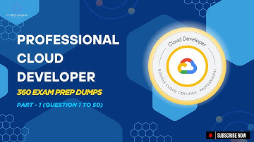 Google Cloud: Professional Cloud Developer | Preparation Dumps Part 1 | 360 Questions & Answers