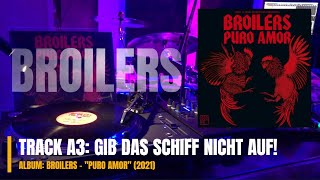 Gib das Schiff nicht auf! • Broilers • Puro Amor (2021) #broilers #vinyl