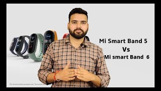 Mi Band 5 Vs Mi Band 6 Detailed Review Of Mi Smart Bands