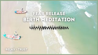 Fear Release Birth Meditation | Guided meditation | Hypnobirth