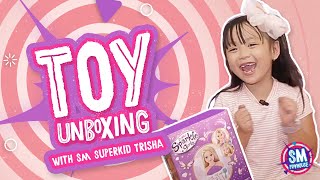 Toy Unboxing with SM SuperKid Trisha | SM Playhouse | WATCH SM