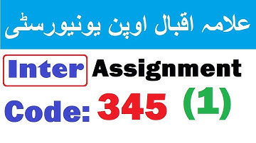 AIOU Inter Solved Assignment 1 | Code 345 | Autumn 2020 | solved assignment autumn 2020 - Elmi Bazar