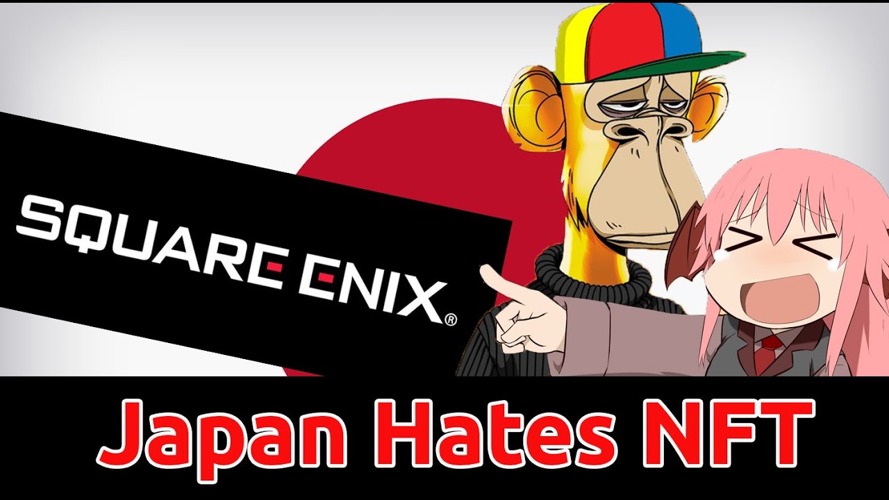 Japan Reacts To Square Enix Getting Into NFTs 