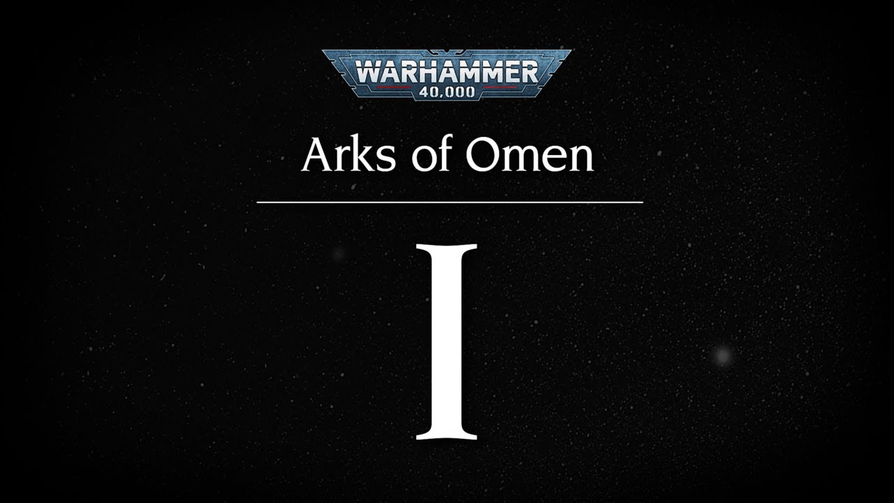 Arks of Omen I – Galaxy - The Arks of Omen are the next big narrative event in Warhammer 40,000 and it's all kicking off soon.