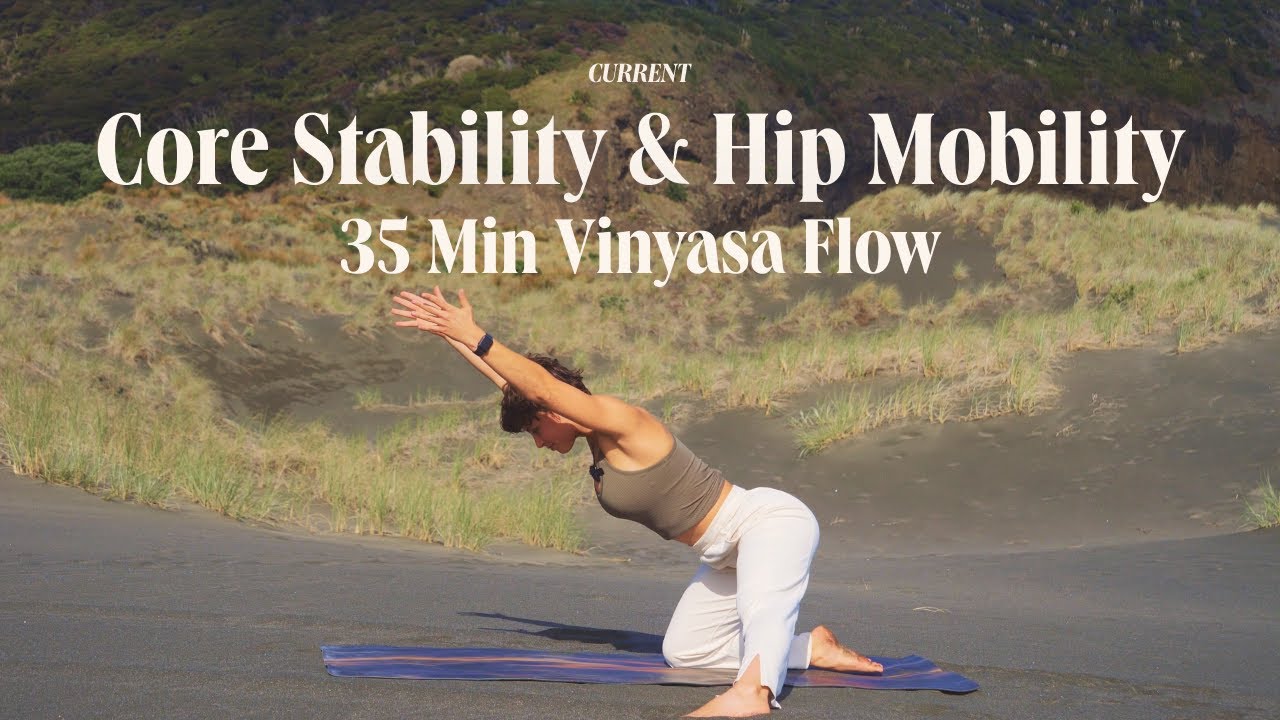 35 Min Core Stability & Hip Mobility Vinyasa Flow