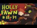 【Hollyfawn (Warriors AU, Hollyleaf) MAP | Part 78+79】