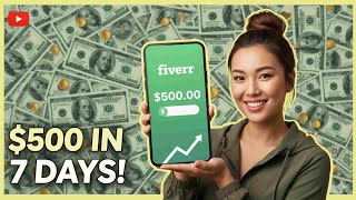 I Made $500 Online in 7 Days Using Only My Phone (Fiverr Tutorial)