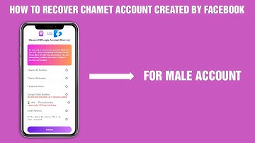 How to recover a Chamet independent or male account created by Facebook