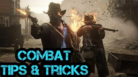 Red Dead Online Tips And Tricks For Combat