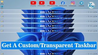 ✅ How To Get A Custom/Transparent Taskbar