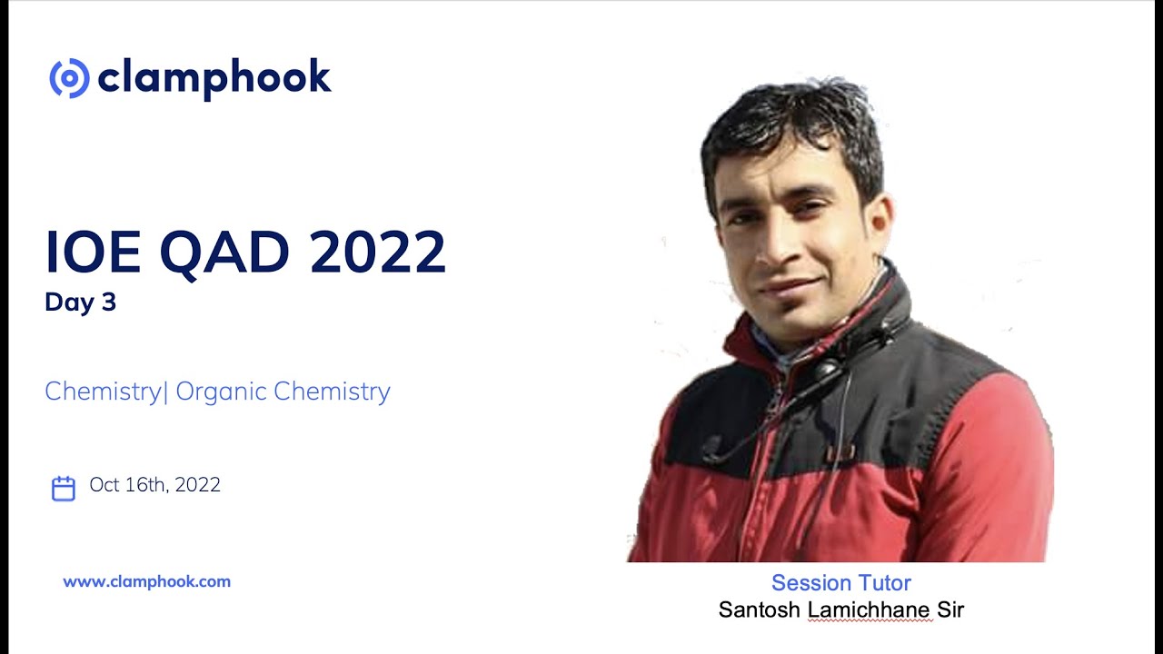ClampHook QAD Day 3 Chemistry Organic Chemistry Mr Santosh 