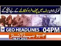 Geo News Headlines Today 04 PM | Murree Incident  | Omicron | PSL | 8th January 2022