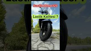 Suzuki Address125 Lastik Kalitesi