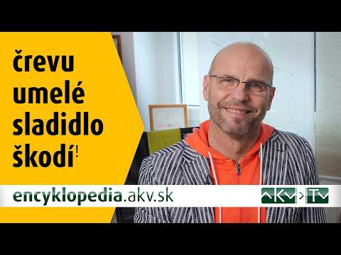 UMELÉ SLADIDLO „deraví“ črevo a prispieva k rakovine