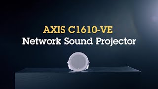 AXIS C1610-VE Network Sound Projector - Looks and sounds great – anywhere