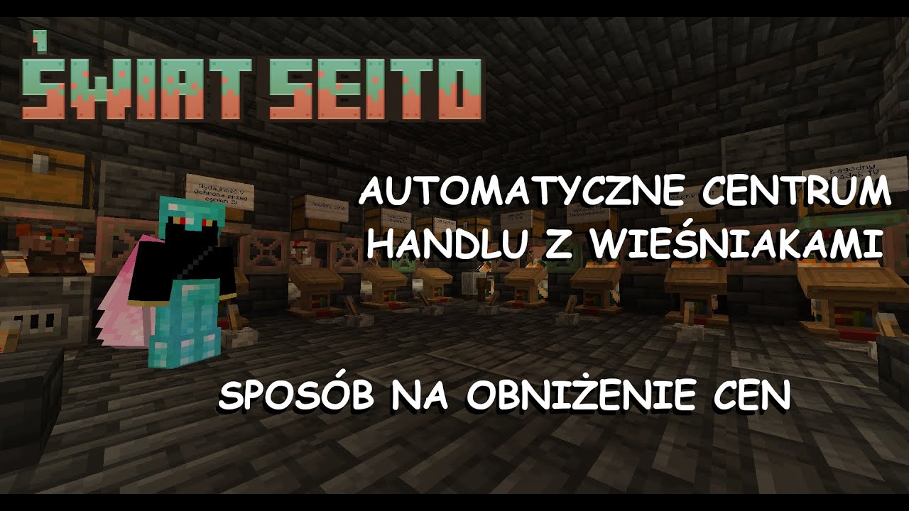 Minecraft: Automatyczne centrum handlu z wieśniakami, z obniżaniem cen  | Świat Seito #27