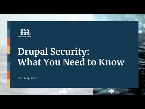 Drupal Security: What You Need to KnowDescription