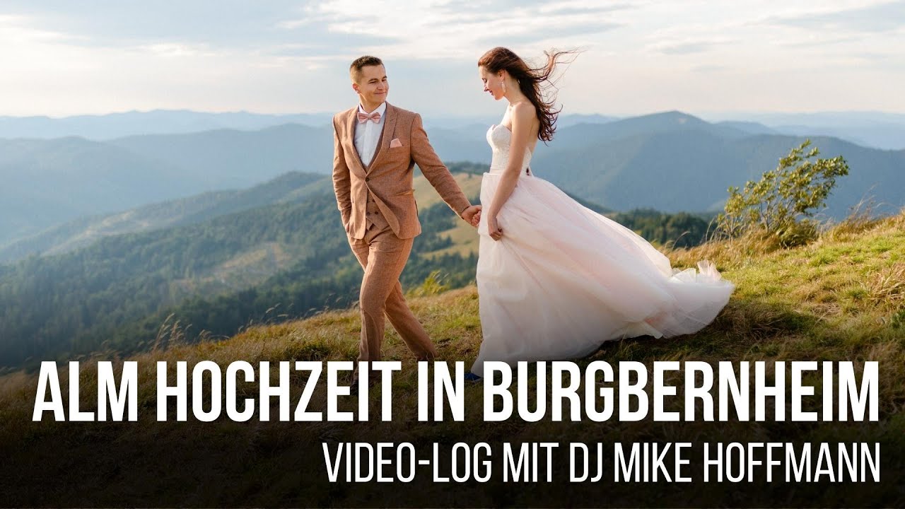 Hochzeit Burgbernheim auf der Alm | 🎥 DJ VLOG