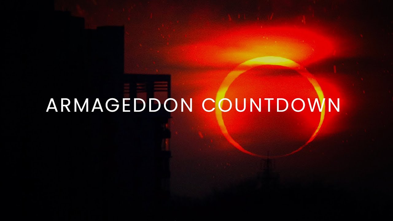 Armageddon Countdown (Part 2) - YouTube
