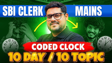 (Day -5) Coded Clock | 10 Day 10 Topic | SBI Clerk Mains 2025 | Reasoning By Ankush Lamba