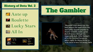 The History of Dota Vol. 2 - The Gambler