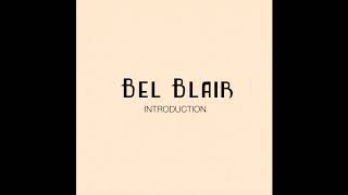Bel Blair - Introduction #belblair #introduction #music