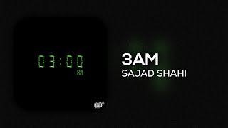 3AM - Sajad shahi (slowed + reverb) - 3 صبح - سجاد شاهی